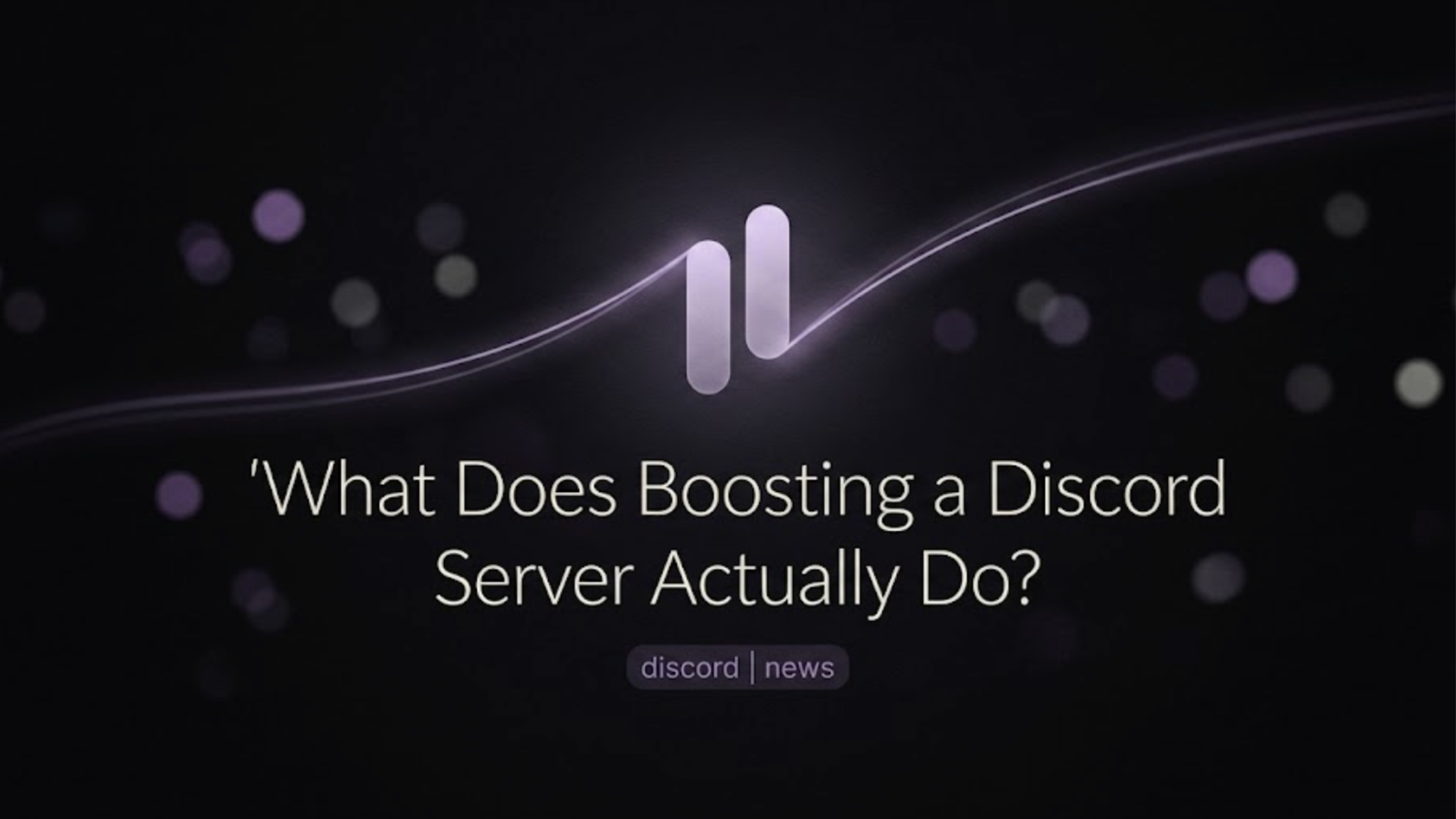 What Does Boosting a Discord Server Actually Do?