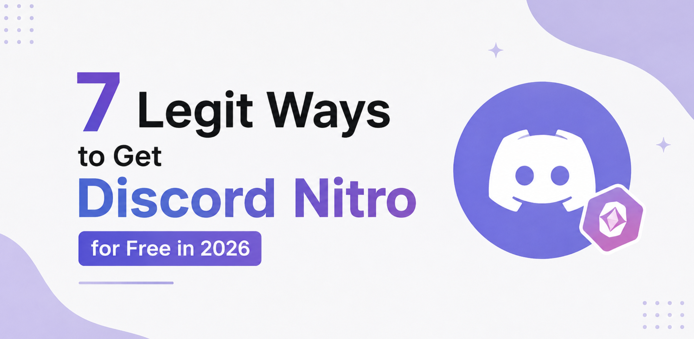 7 Legit Ways to Get Discord Nitro for Free in 2026