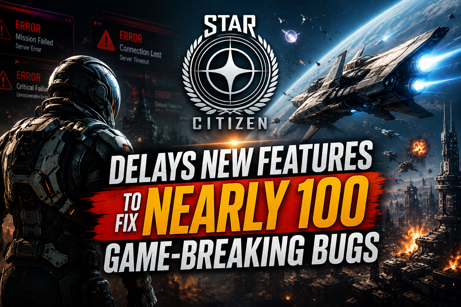 Star Citizen Delays New Features to Fix Nearly 100 Game-Breaking Bugs