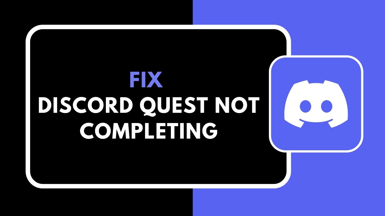 Discord Quest Progress Not Updating: Fixes